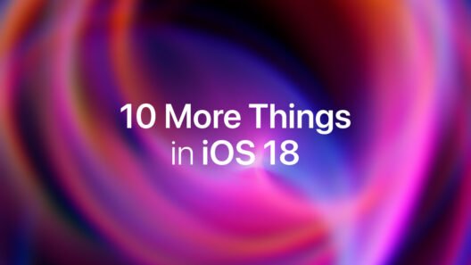 10 more things ios18