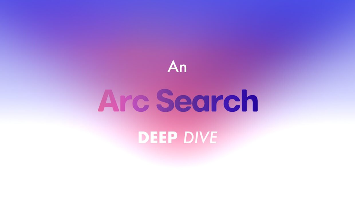 Deepdive arcsearch