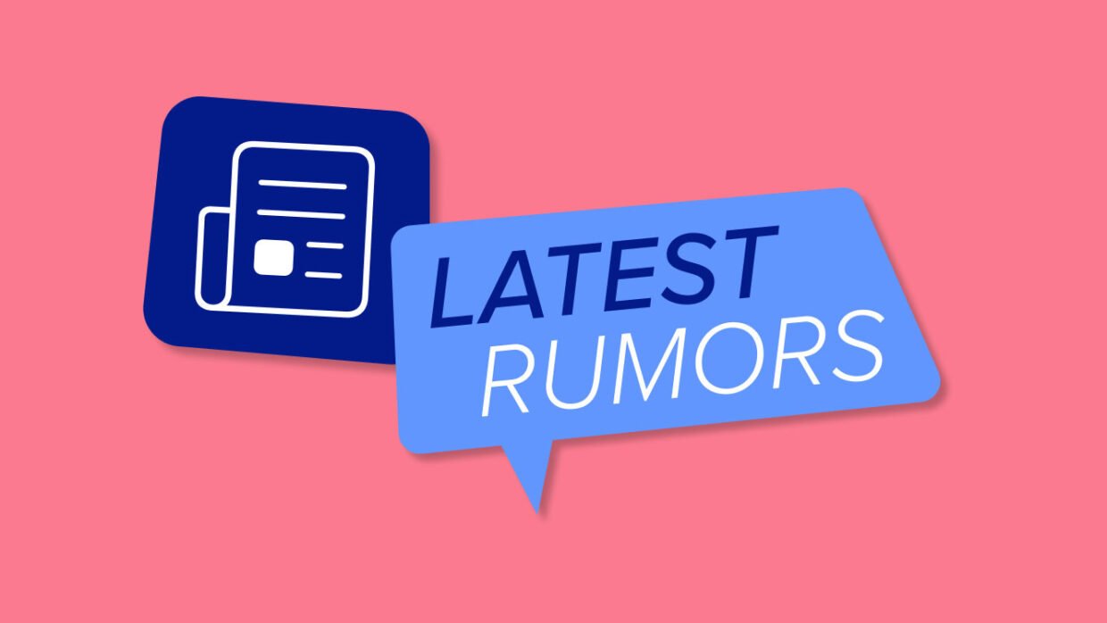 Rumors roundup